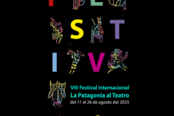 Octavo Festival Internacional La Patagonia al Teatro