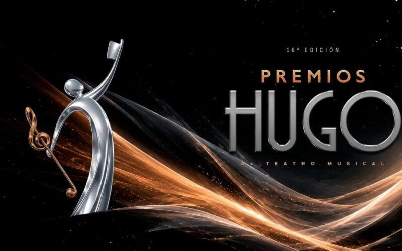 16º entrega de los Premios Hugo al Teatro Musical. Ganadores